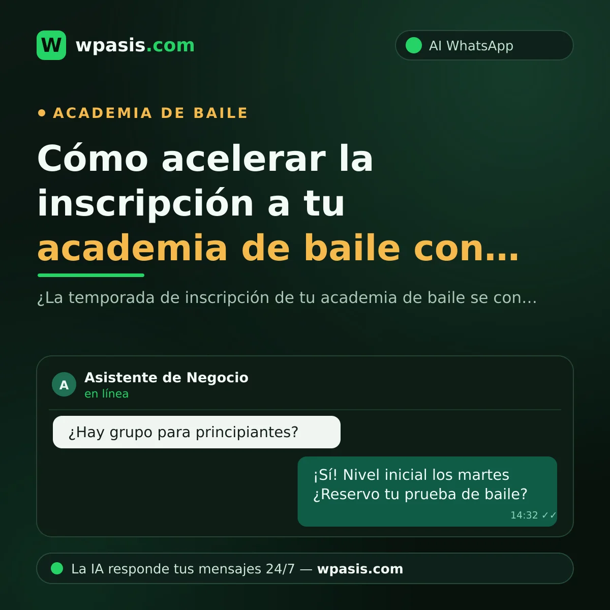 Cómo acelerar la inscripción a tu academia de baile con WhatsApp