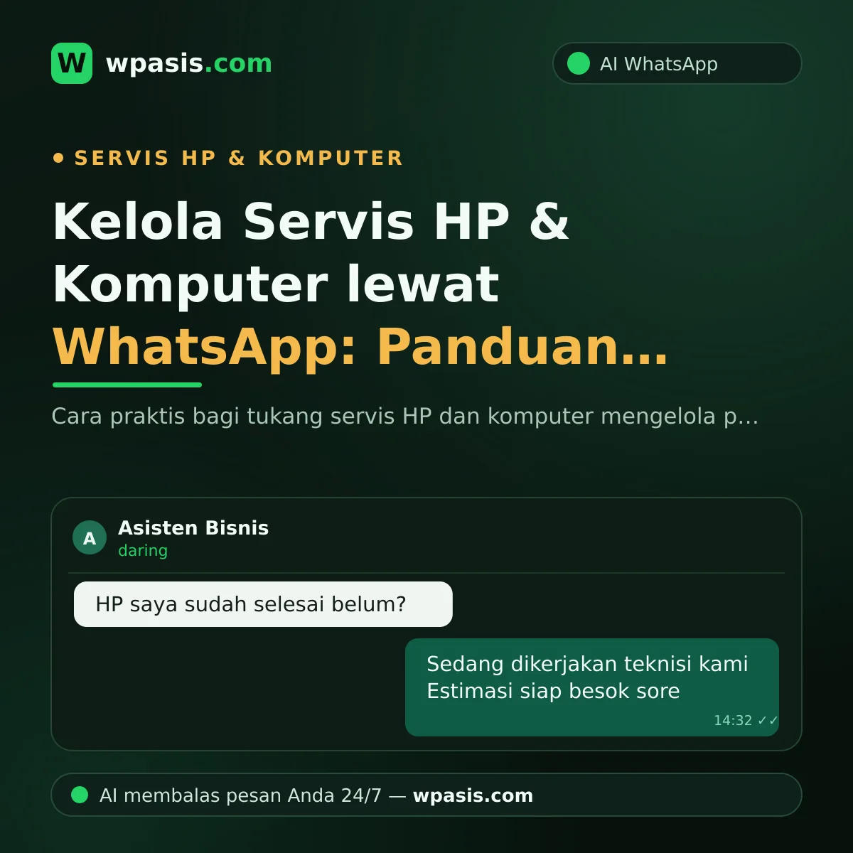 Kelola Servis HP & Komputer lewat WhatsApp: Panduan untuk Teknisi