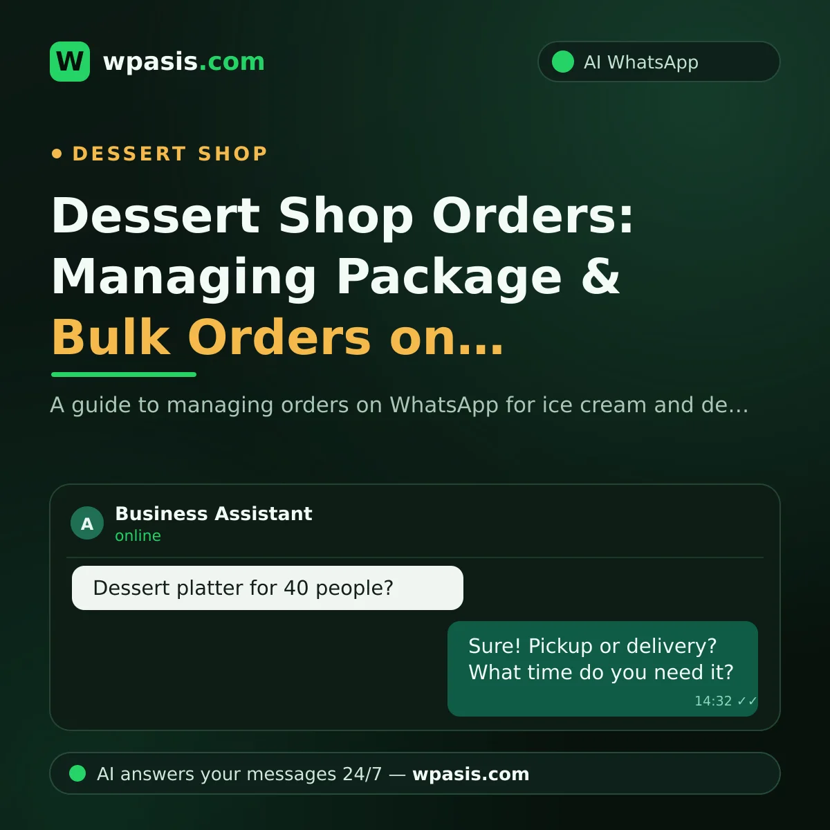 Dessert Shop Orders: Managing Package & Bulk Orders on WhatsApp