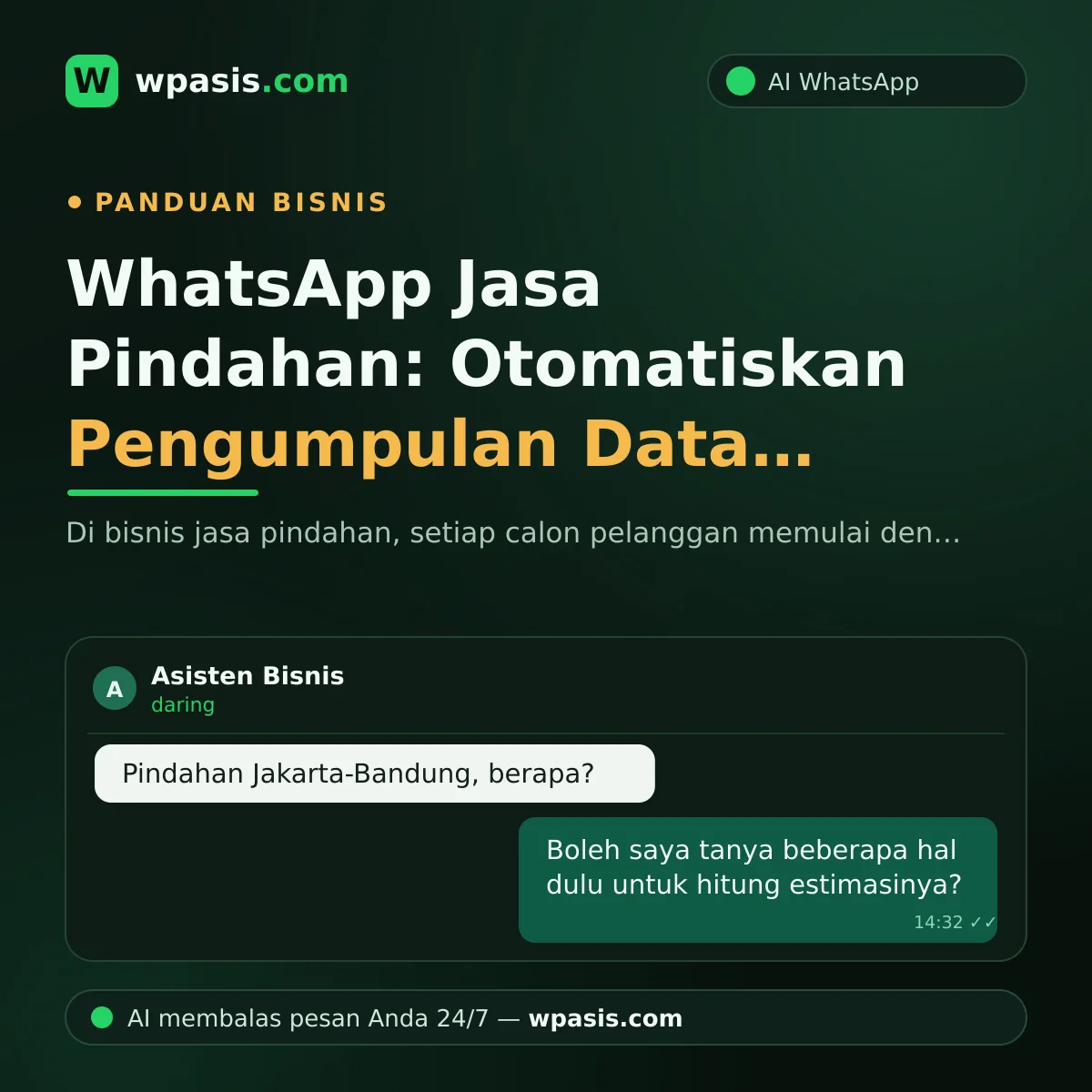 WhatsApp Jasa Pindahan: Otomatiskan Pengumpulan Data Sebelum Penawaran