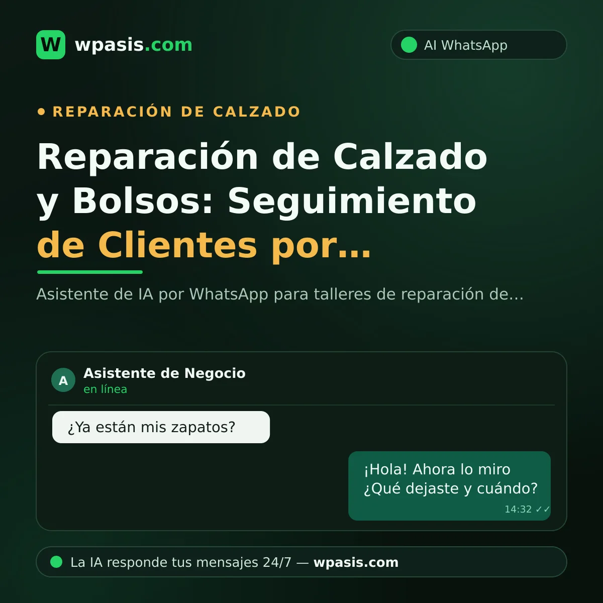 Reparación de Calzado y Bolsos: Seguimiento de Clientes por WhatsApp
