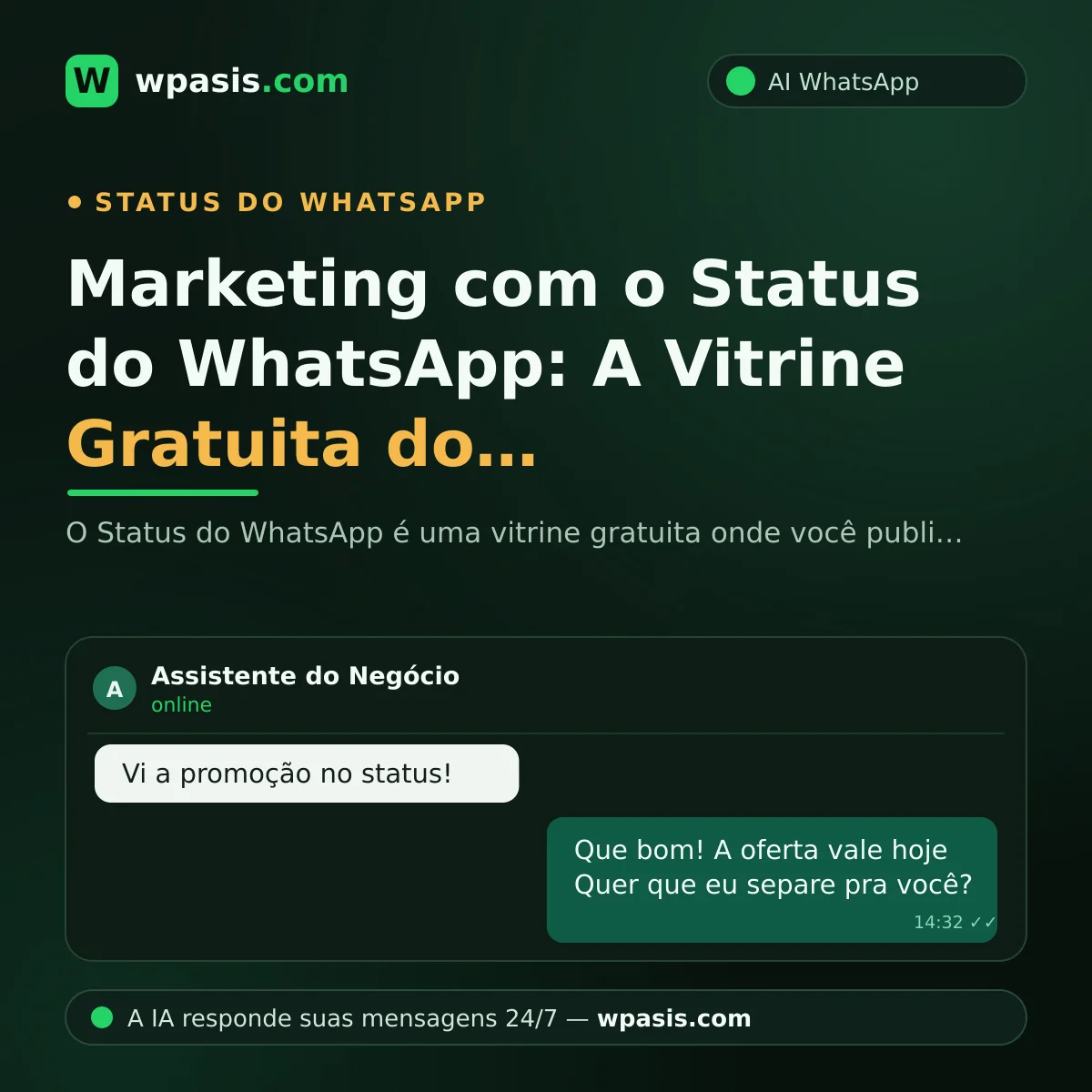 Marketing com o Status do WhatsApp: A Vitrine Gratuita do Comerciante