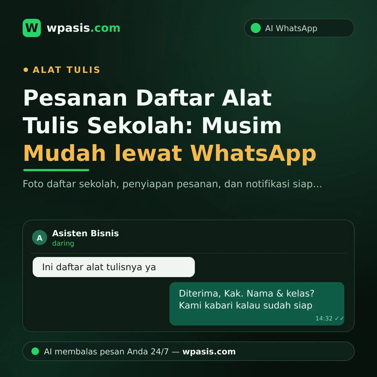Pesanan Daftar Alat Tulis Sekolah: Musim Mudah lewat WhatsApp