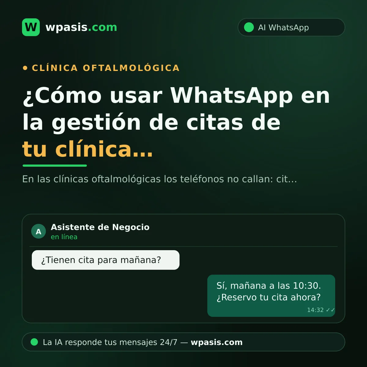 ¿Cómo usar WhatsApp en la gestión de citas de tu clínica oftalmológica?