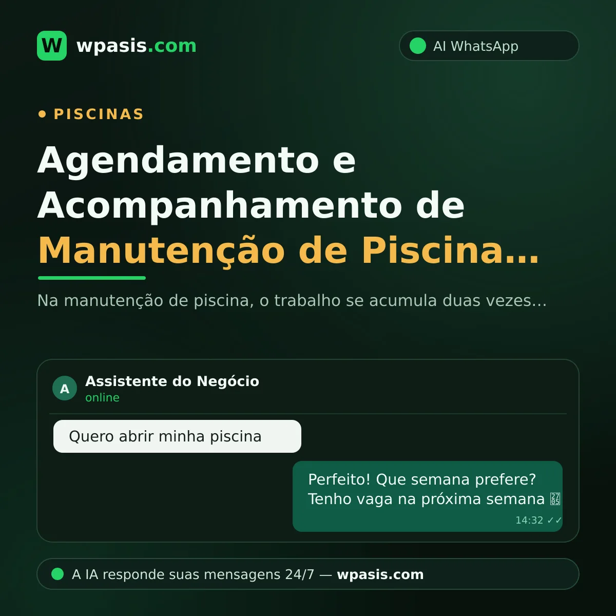 Agendamento e Acompanhamento de Manutenção de Piscina no WhatsApp