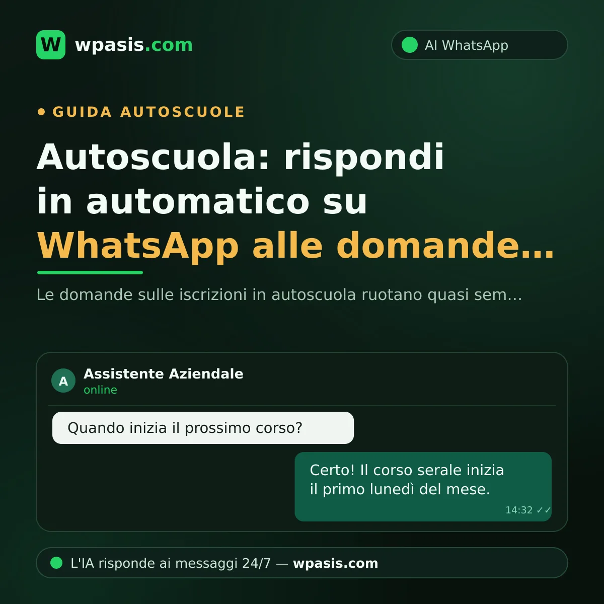Autoscuola: rispondi in automatico su WhatsApp alle domande sulle iscrizioni