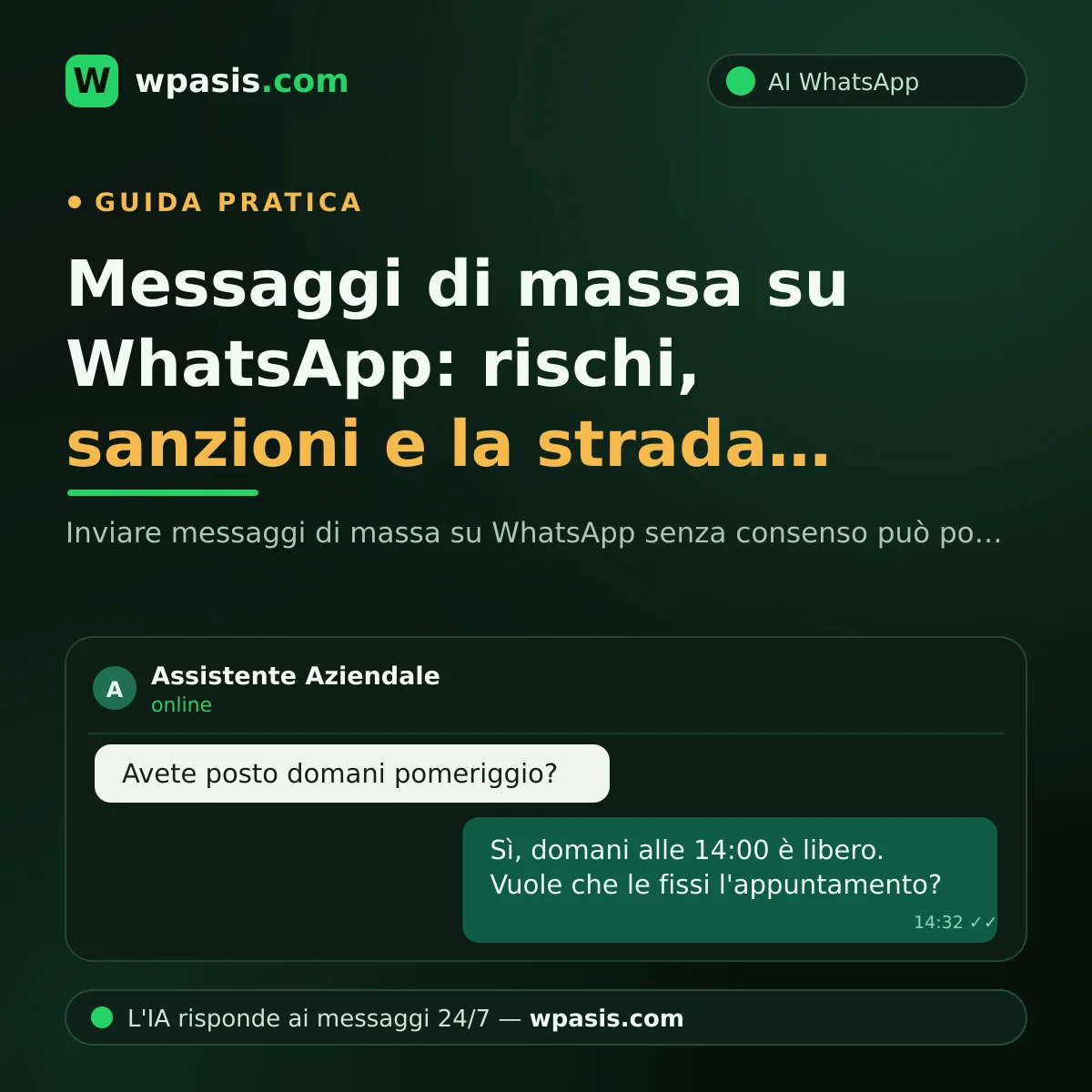 Messaggi di massa su WhatsApp: rischi, sanzioni e la strada giusta