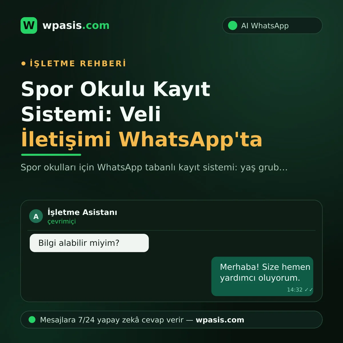 Spor Okulu Kayıt Sistemi: Veli İletişimi WhatsApp'ta