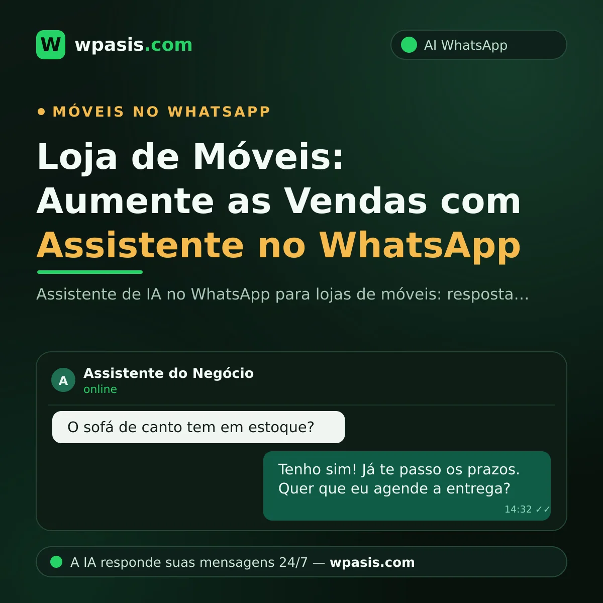 Loja de Móveis: Aumente as Vendas com Assistente no WhatsApp