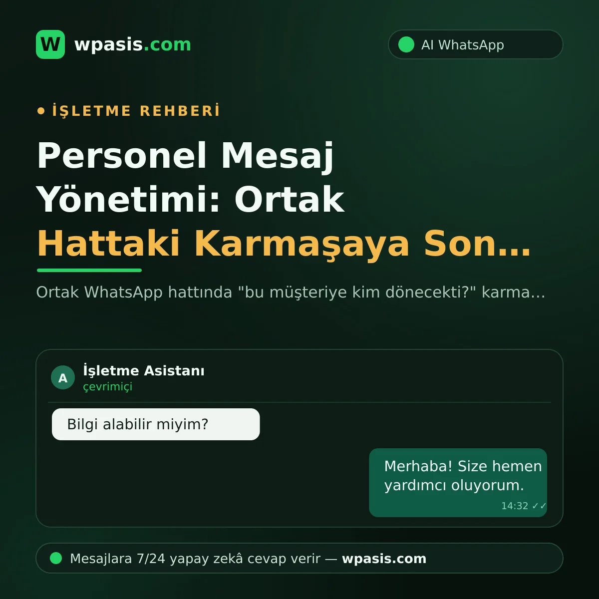Personel Mesaj Yönetimi: Ortak Hattaki Karmaşaya Son Verin