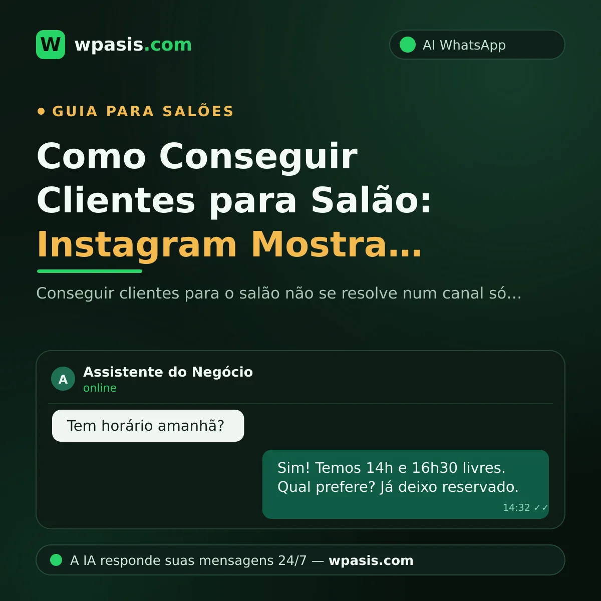 Como Conseguir Clientes para Salão: Instagram Mostra, WhatsApp Fecha