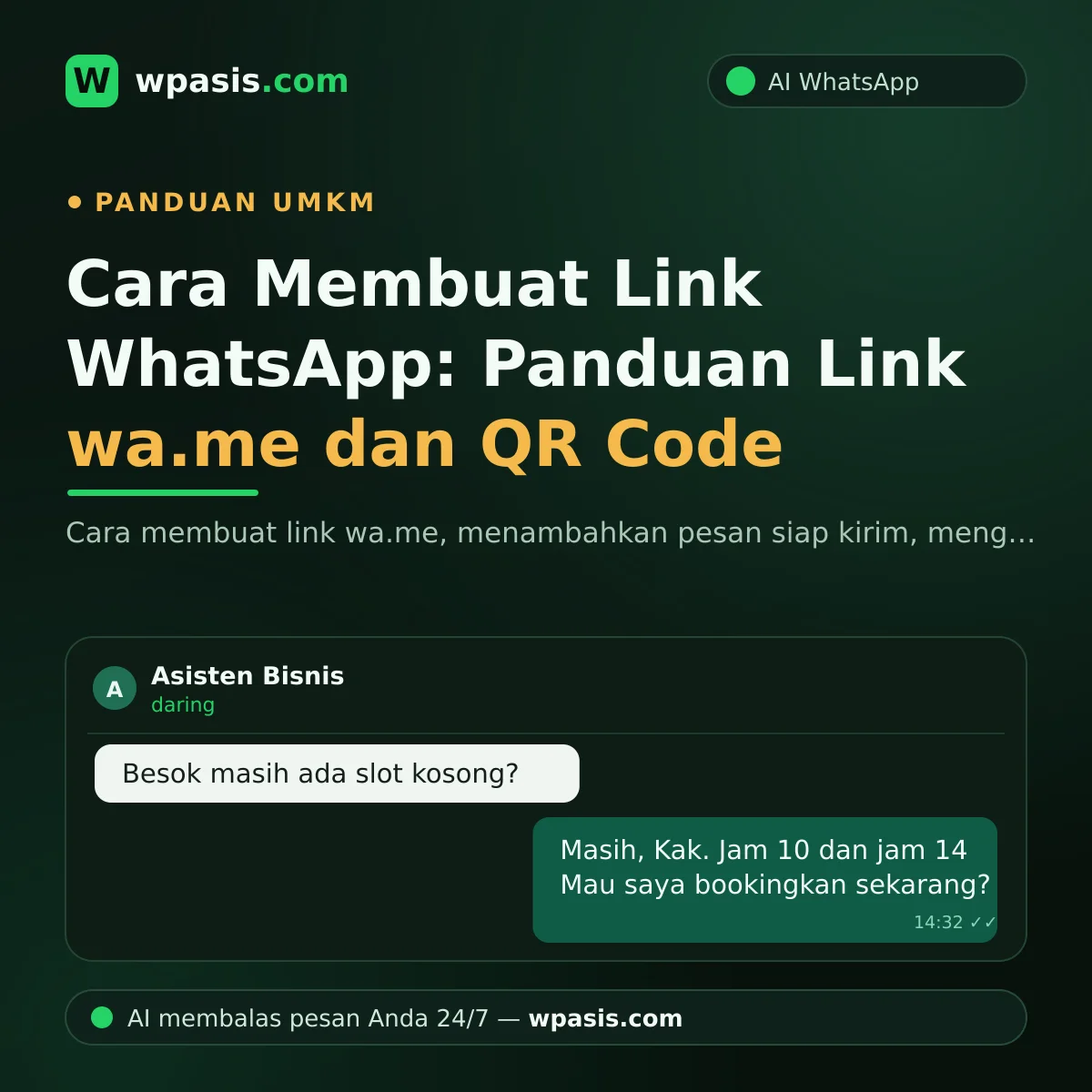 Cara Membuat Link WhatsApp: Panduan Link wa.me dan QR Code