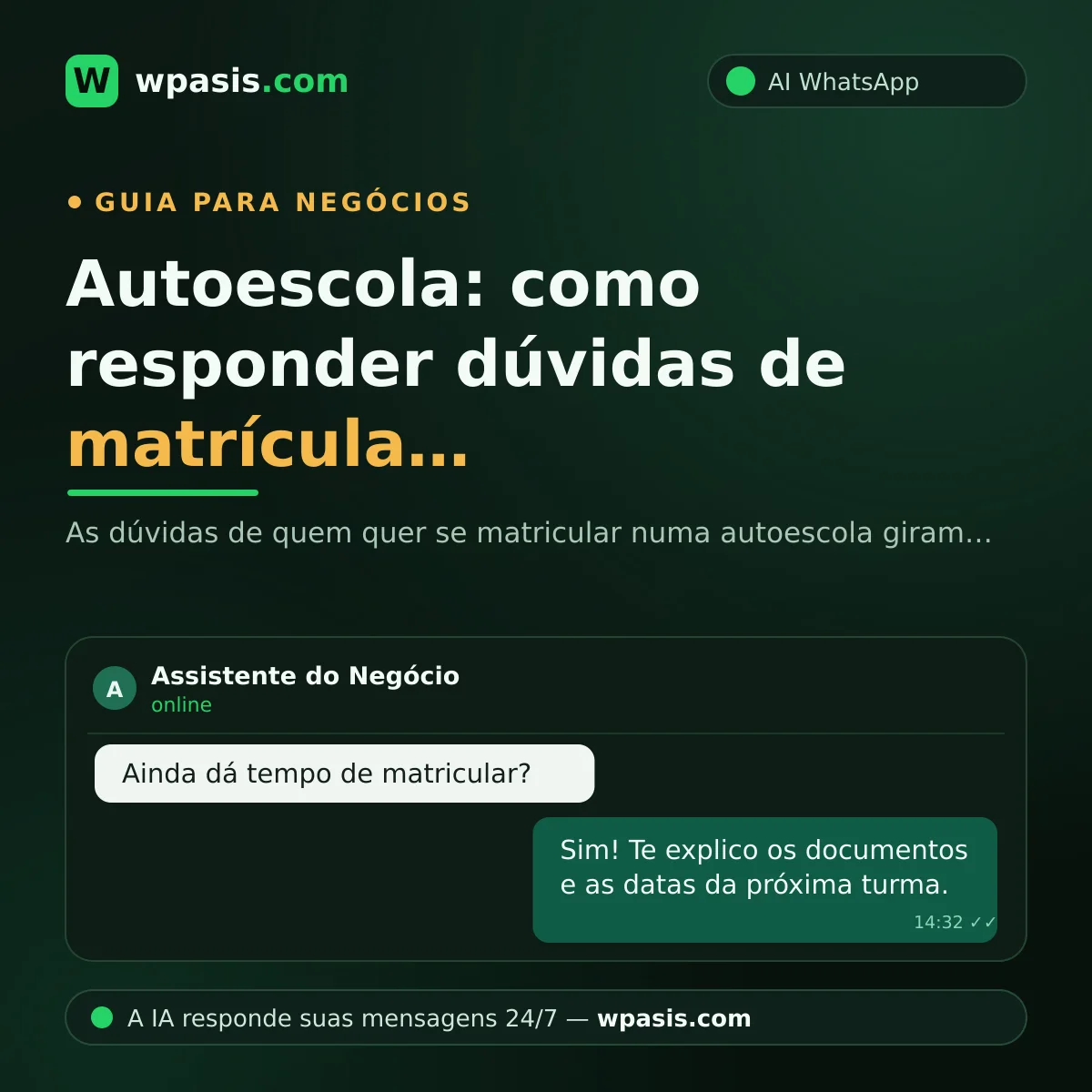 Autoescola: como responder dúvidas de matrícula automaticamente no WhatsApp