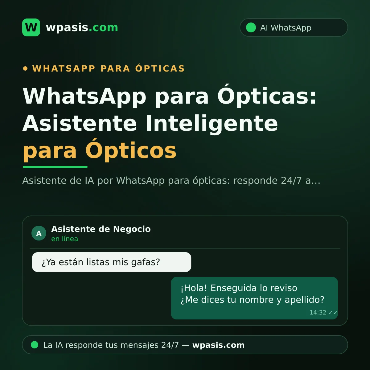 WhatsApp para Ópticas: Asistente Inteligente para Ópticos