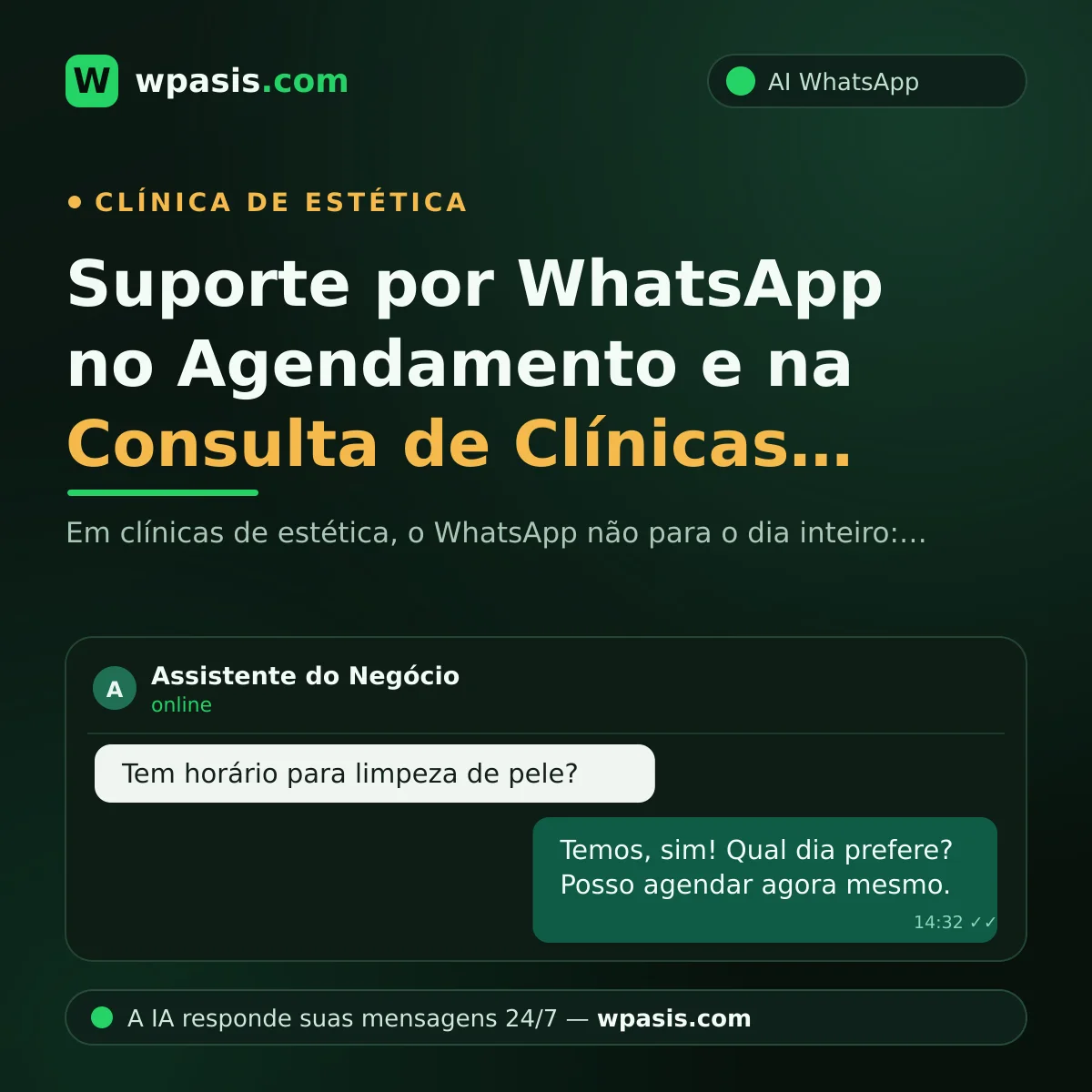 Suporte por WhatsApp no Agendamento e na Consulta de Clínicas de Estética