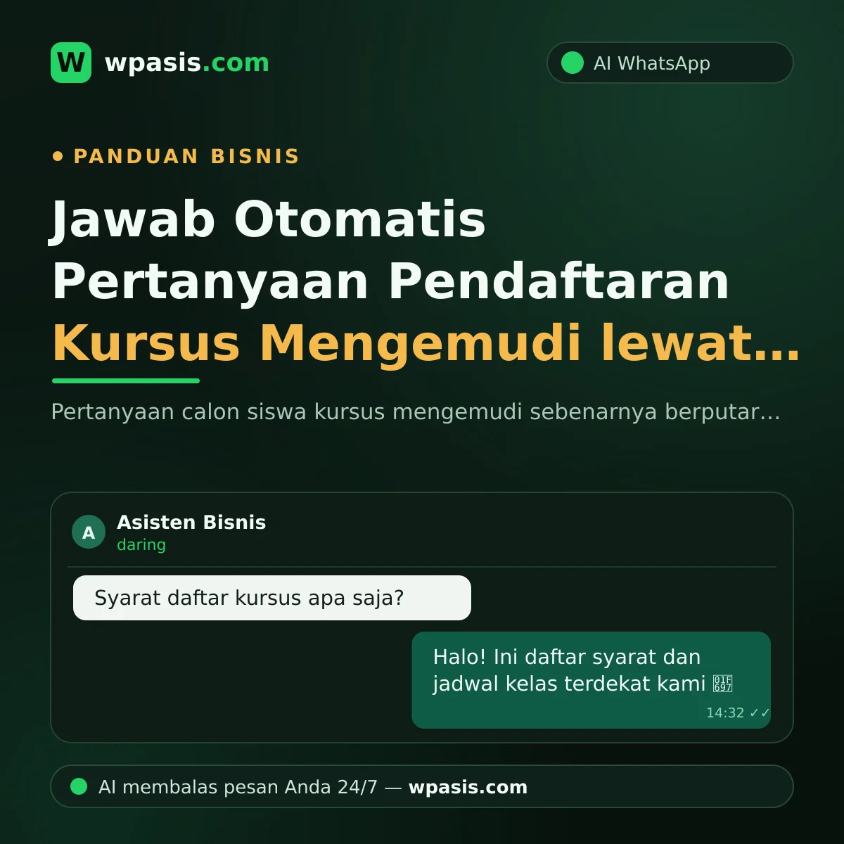 Jawab Otomatis Pertanyaan Pendaftaran Kursus Mengemudi lewat WhatsApp