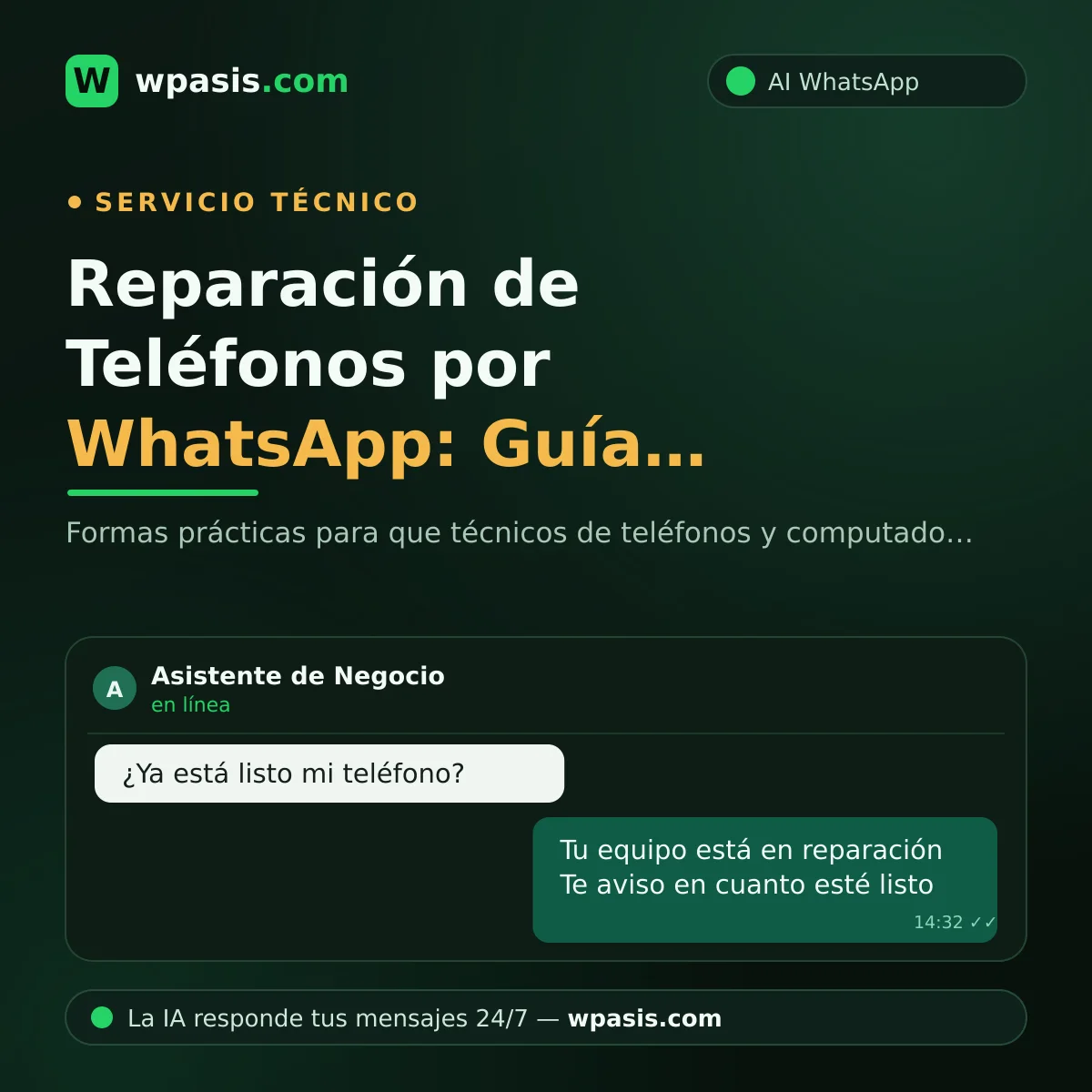 Reparación de Teléfonos por WhatsApp: Guía Práctica para Técnicos