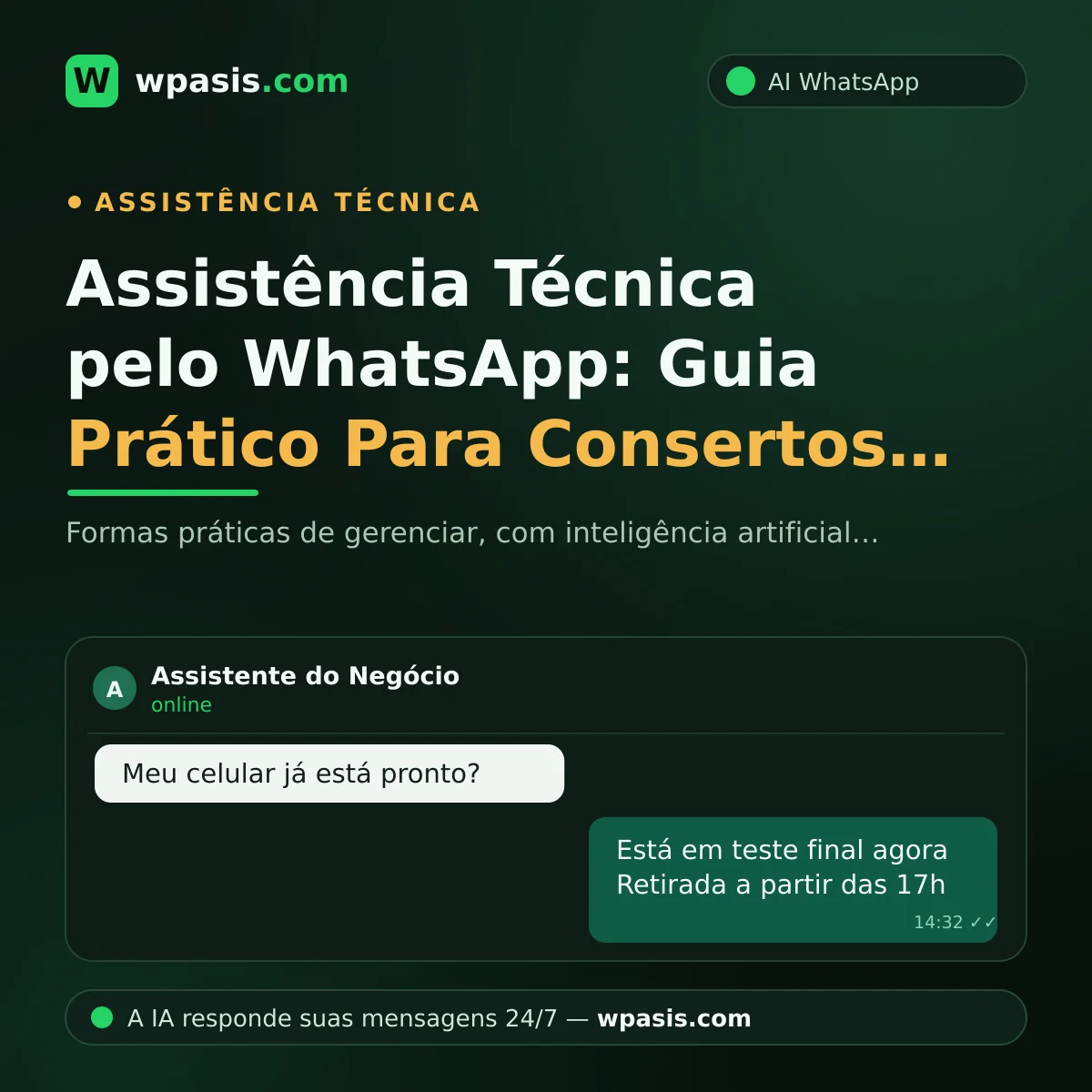 Assistência Técnica pelo WhatsApp: Guia Prático Para Consertos de Celular