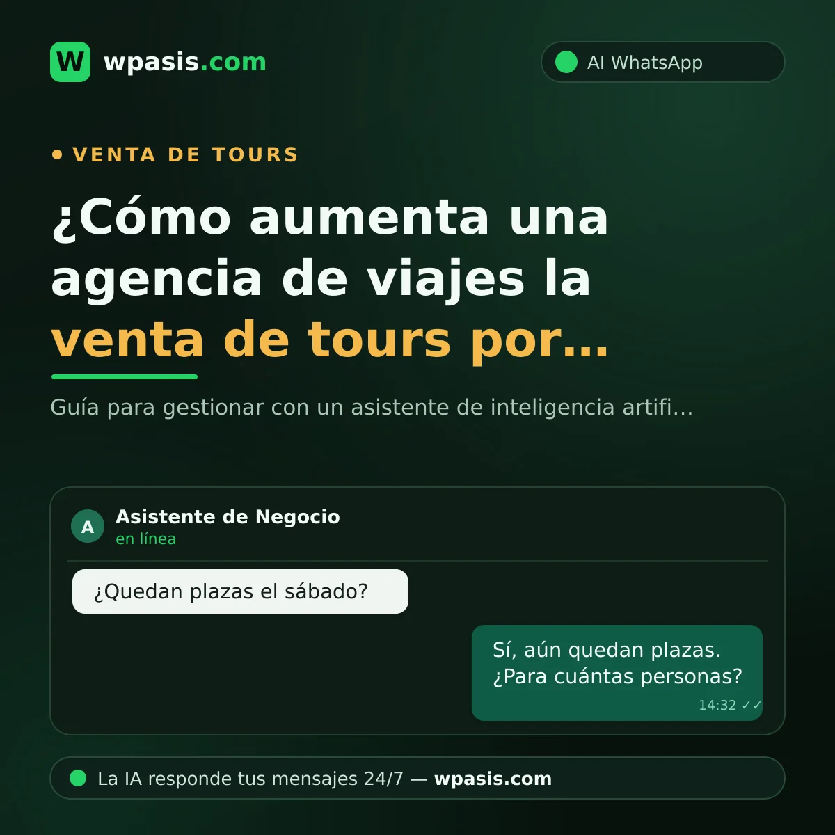 ¿Cómo aumenta una agencia de viajes la venta de tours por WhatsApp?