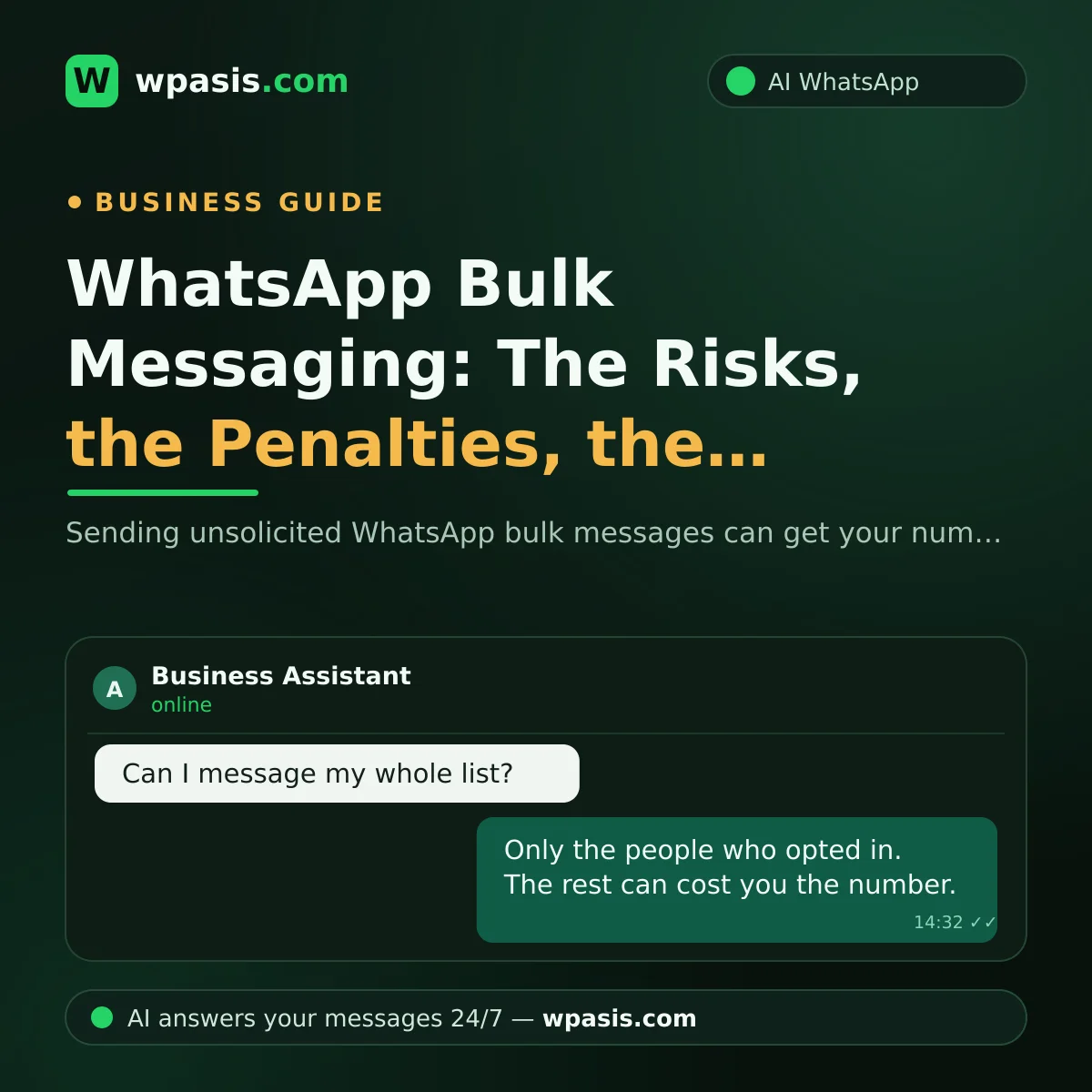 WhatsApp Bulk Messaging: The Risks, the Penalties, the Right Way