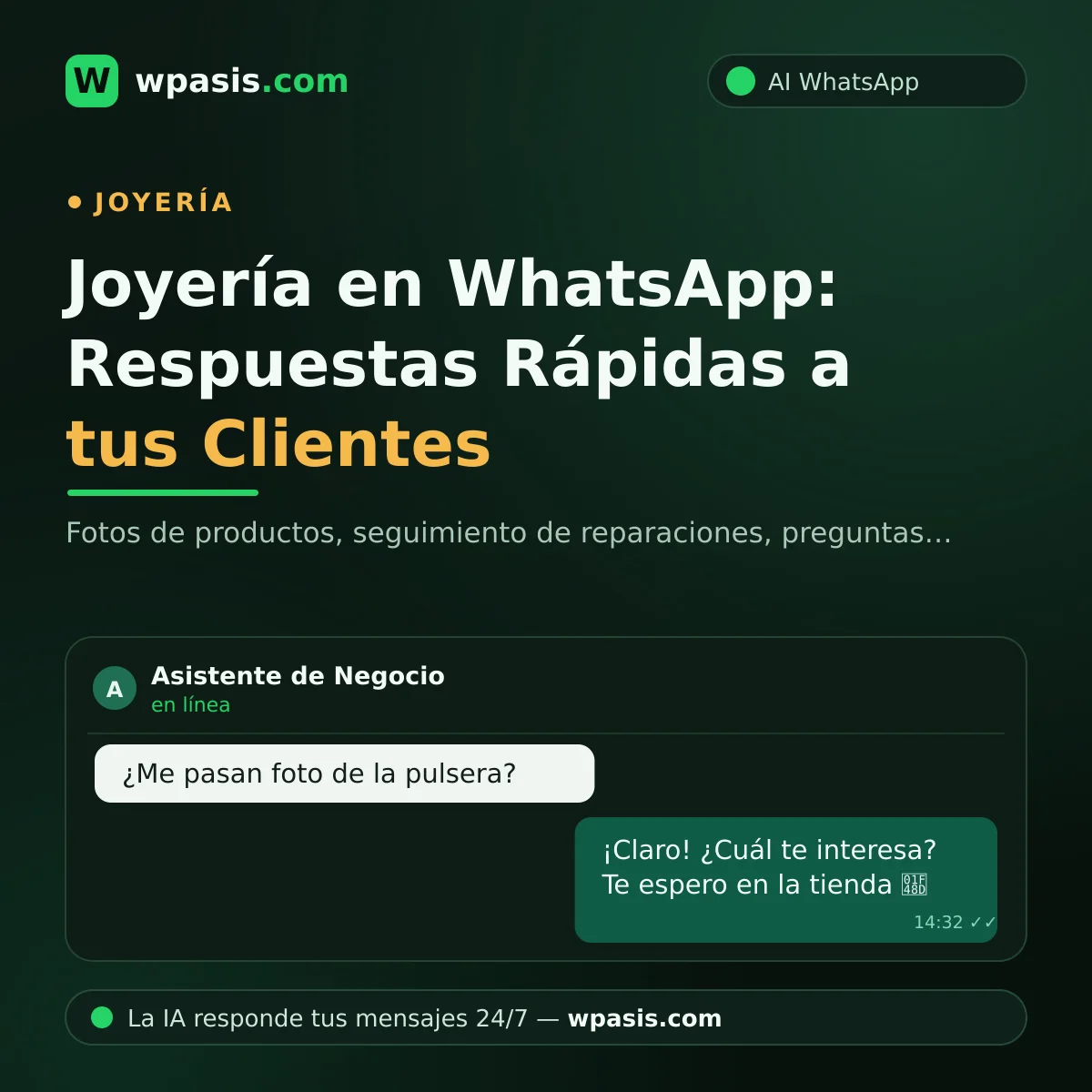 Joyería en WhatsApp: Respuestas Rápidas a tus Clientes