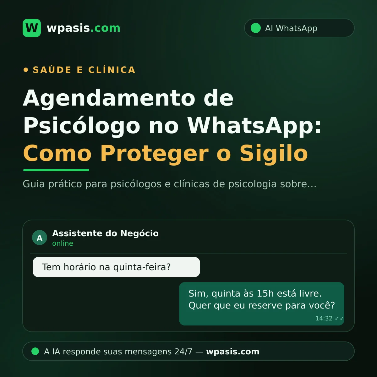 Agendamento de Psicólogo no WhatsApp: Como Proteger o Sigilo
