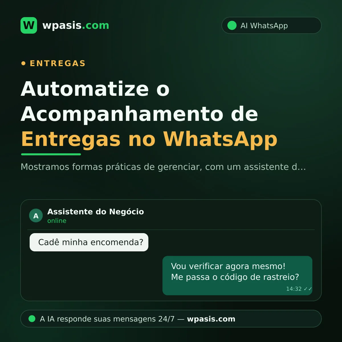 Automatize o Acompanhamento de Entregas no WhatsApp
