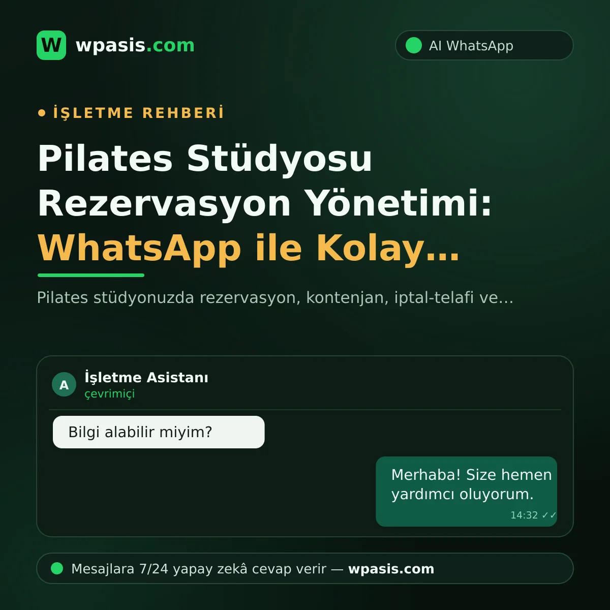 Pilates Stüdyosu Rezervasyon Yönetimi: WhatsApp ile Kolay Çözüm