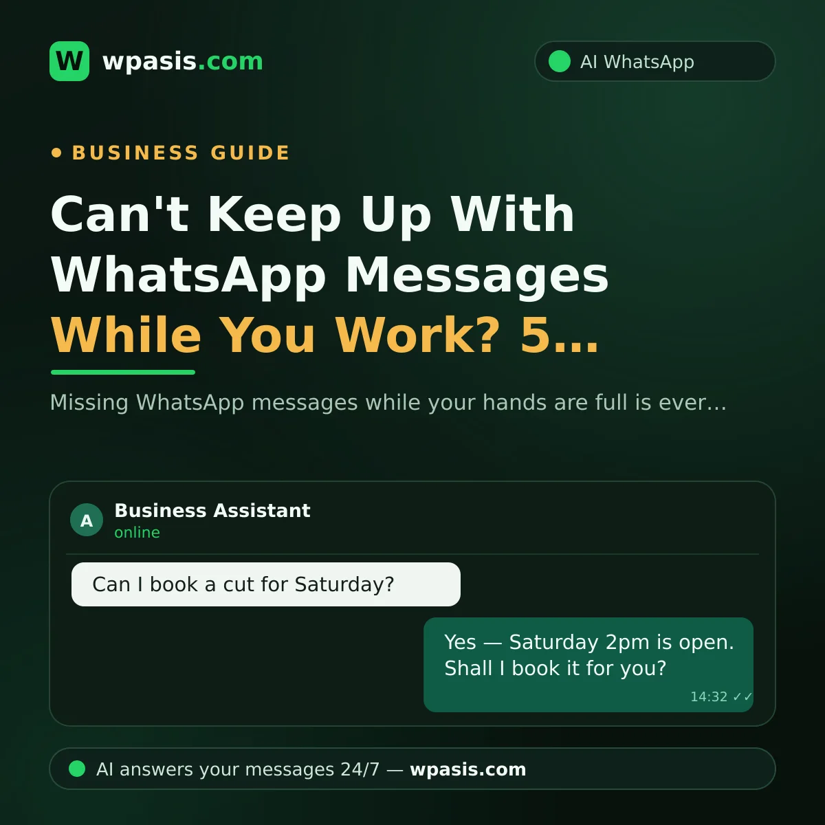 Can't Keep Up With WhatsApp Messages While You Work? 5 Fixes