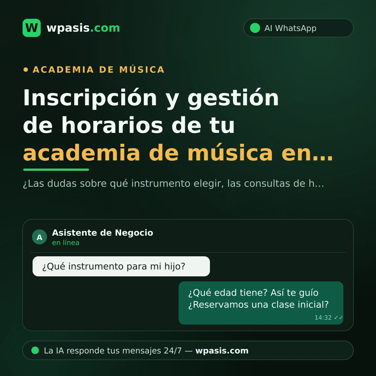 Inscripción y gestión de horarios de tu academia de música en WhatsApp