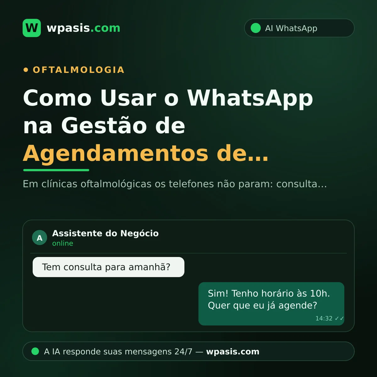 Como Usar o WhatsApp na Gestão de Agendamentos de Clínicas Oftalmológicas