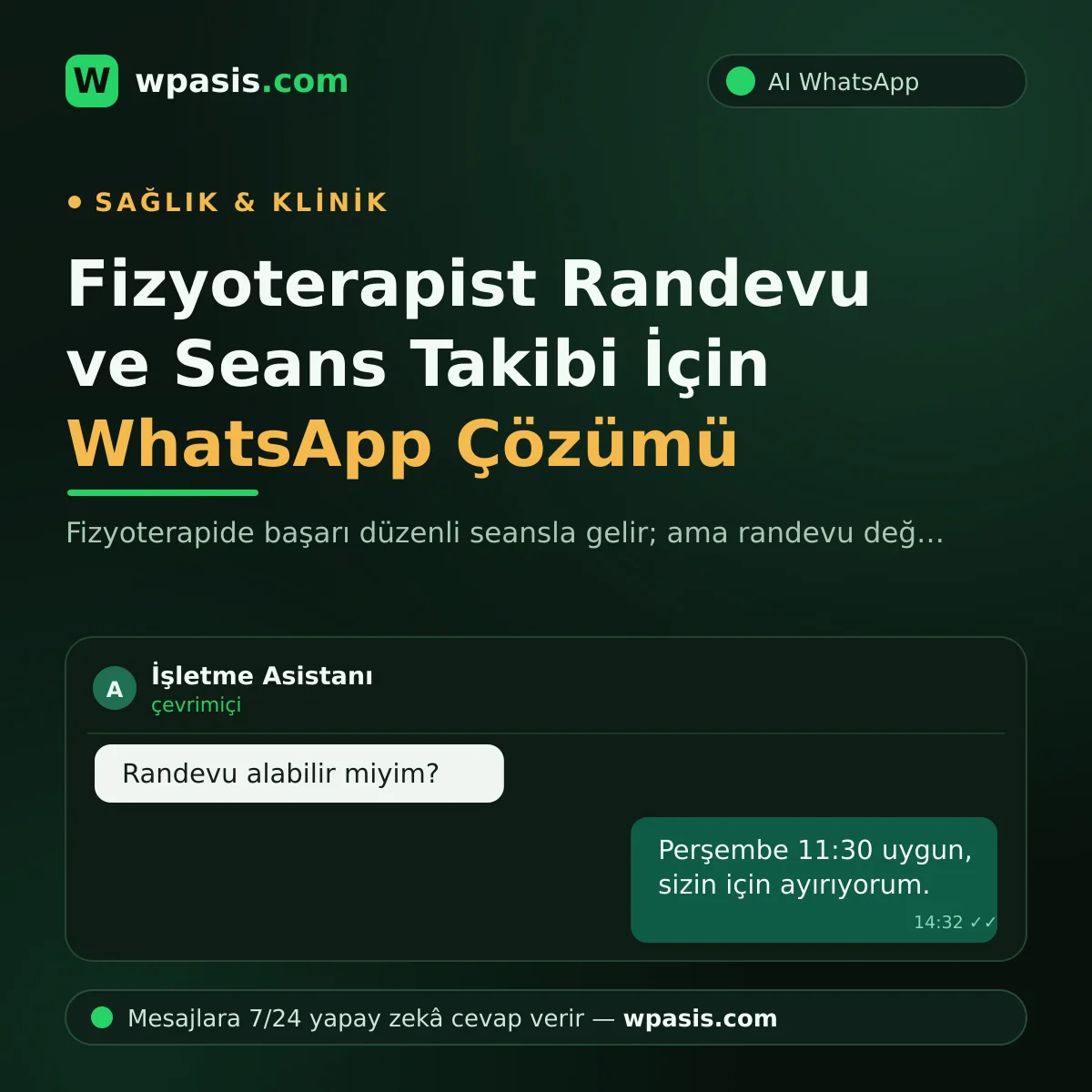 Fizyoterapist Randevu ve Seans Takibi İçin WhatsApp Çözümü
