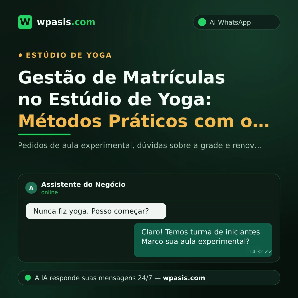 Gestão de Matrículas no Estúdio de Yoga: Métodos Práticos com o WhatsApp