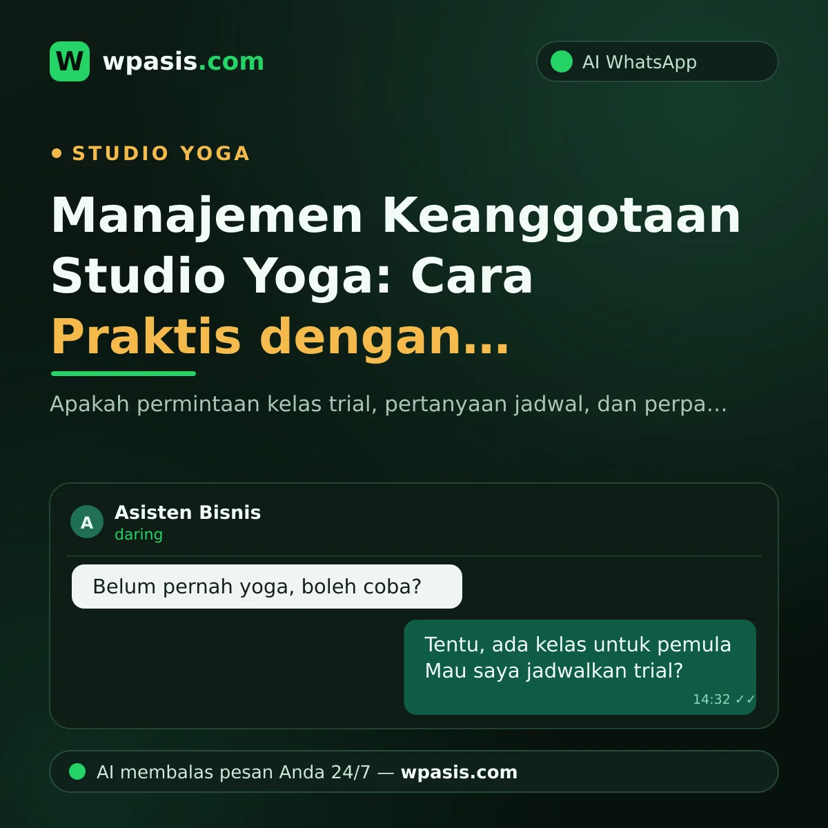 Manajemen Keanggotaan Studio Yoga: Cara Praktis dengan WhatsApp