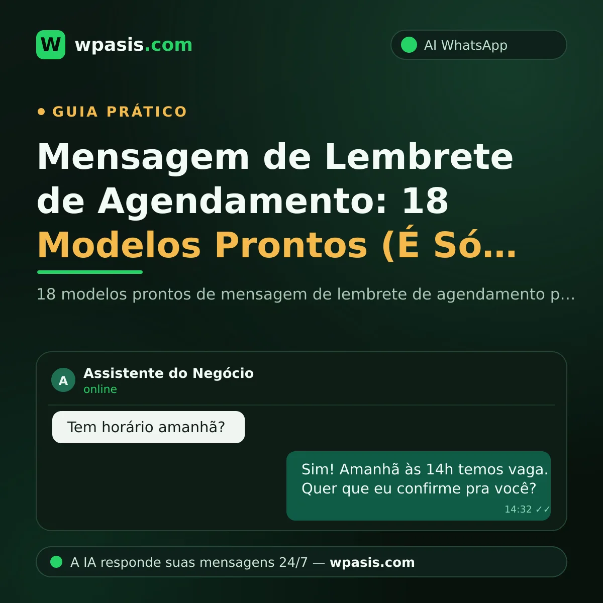 Mensagem de Lembrete de Agendamento: 18 Modelos Prontos (É Só Copiar)