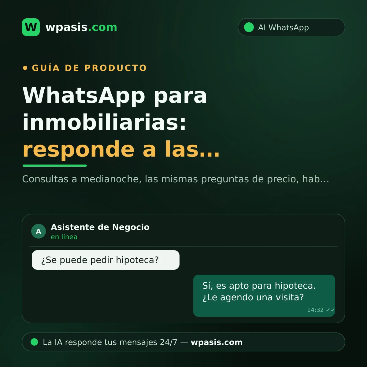 WhatsApp para inmobiliarias: responde a las consultas que llegan de noche