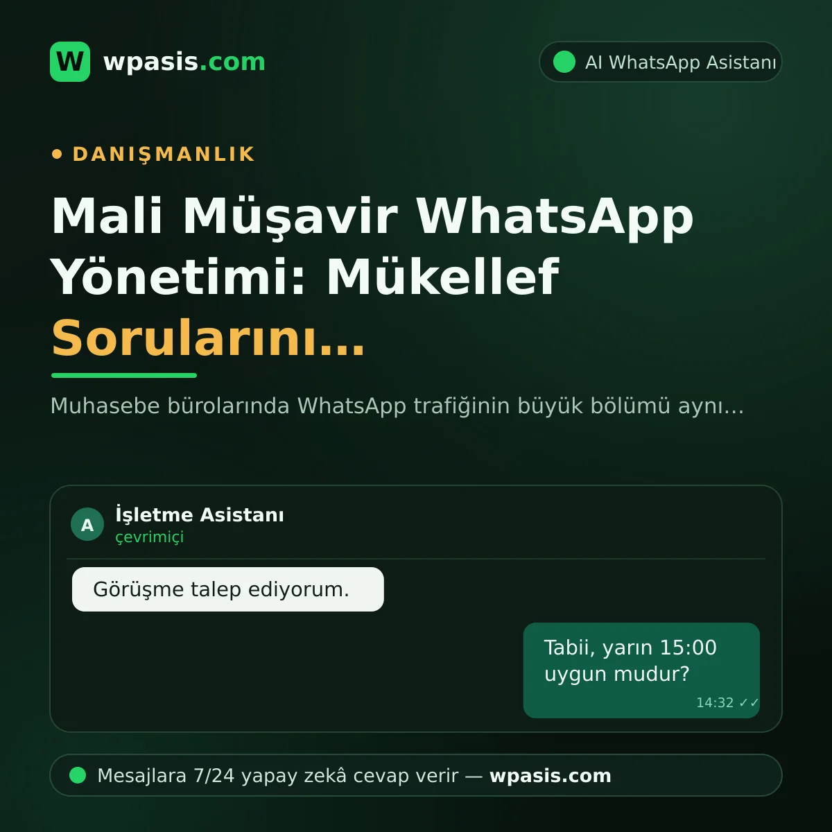 Mali Müşavir WhatsApp Yönetimi: Mükellef Sorularını Otomatikleştirin