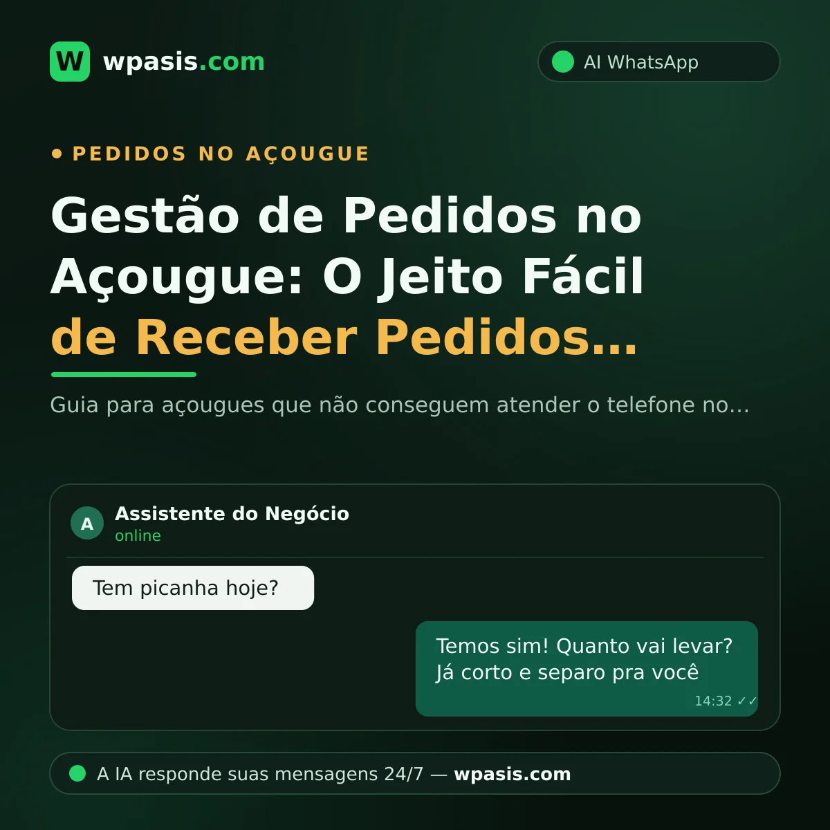 Gestão de Pedidos no Açougue: O Jeito Fácil de Receber Pedidos pelo WhatsApp