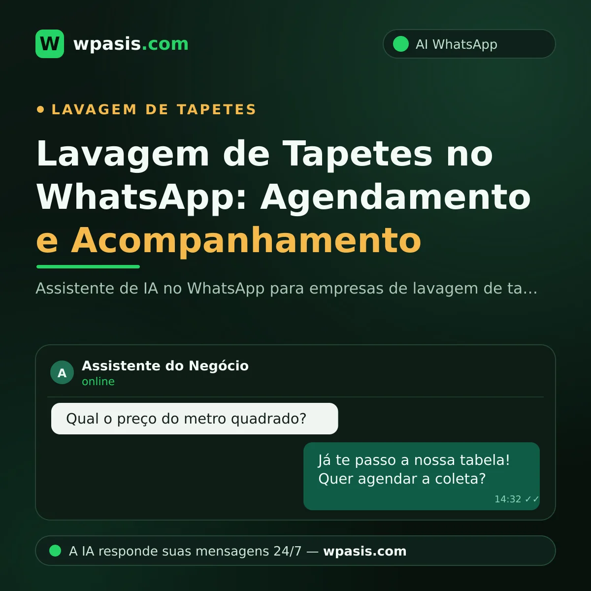 Lavagem de Tapetes no WhatsApp: Agendamento e Acompanhamento