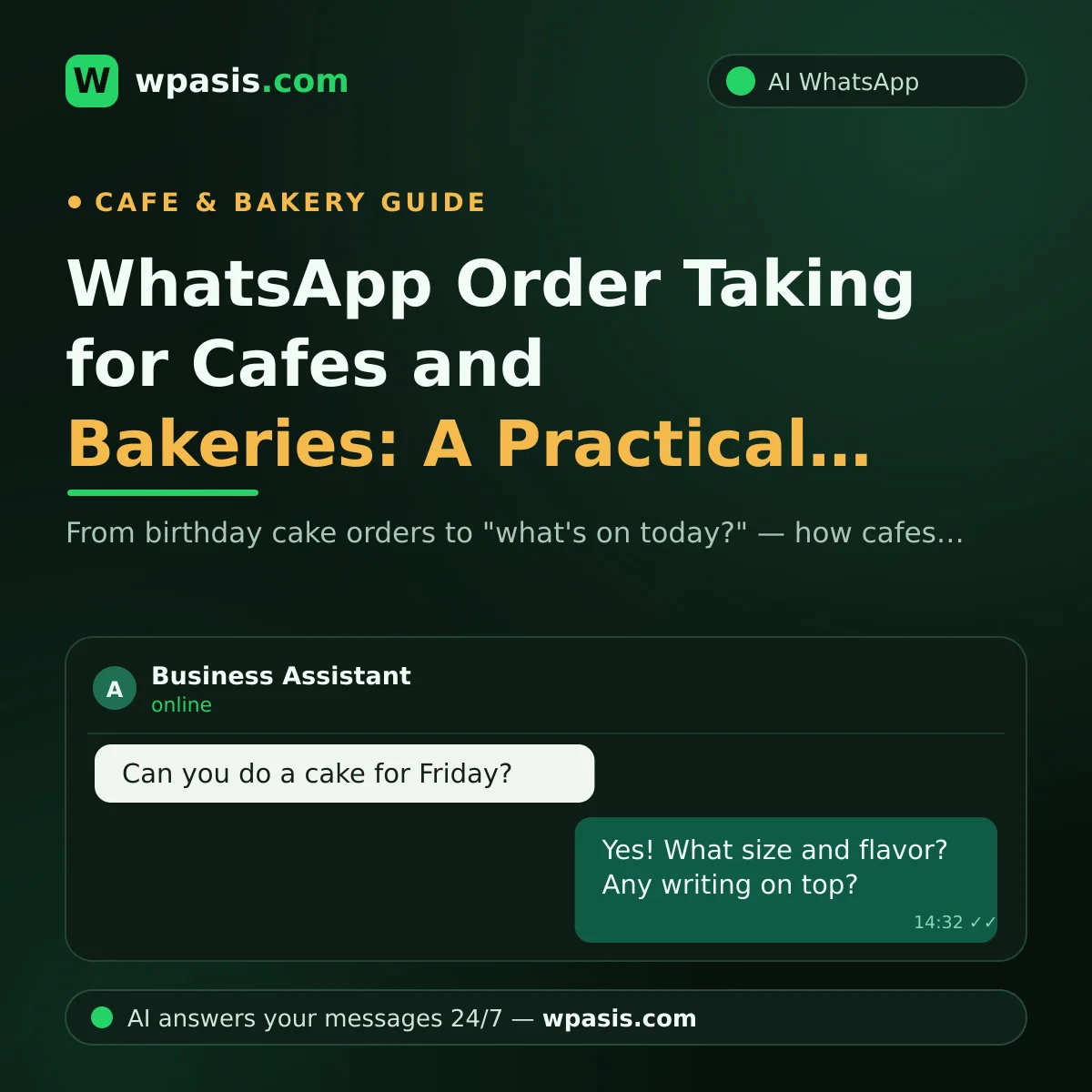 WhatsApp Order Taking for Cafes and Bakeries: A Practical Guide