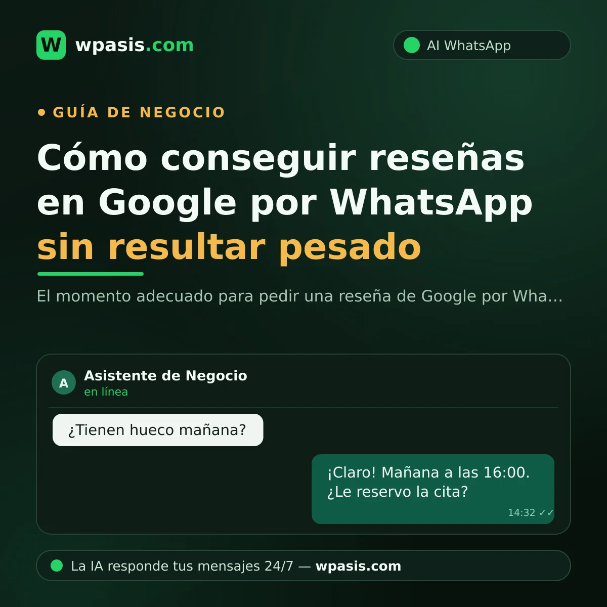 Cómo conseguir reseñas en Google por WhatsApp sin resultar pesado