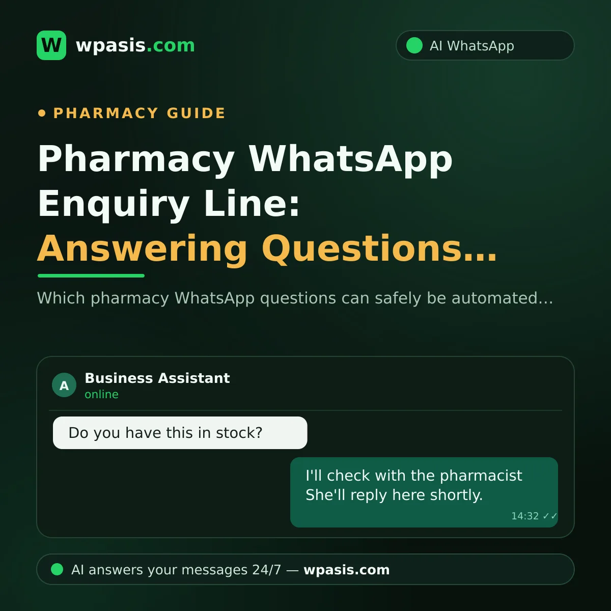 Pharmacy WhatsApp Enquiry Line: Answering Questions Without Crossing the Line
