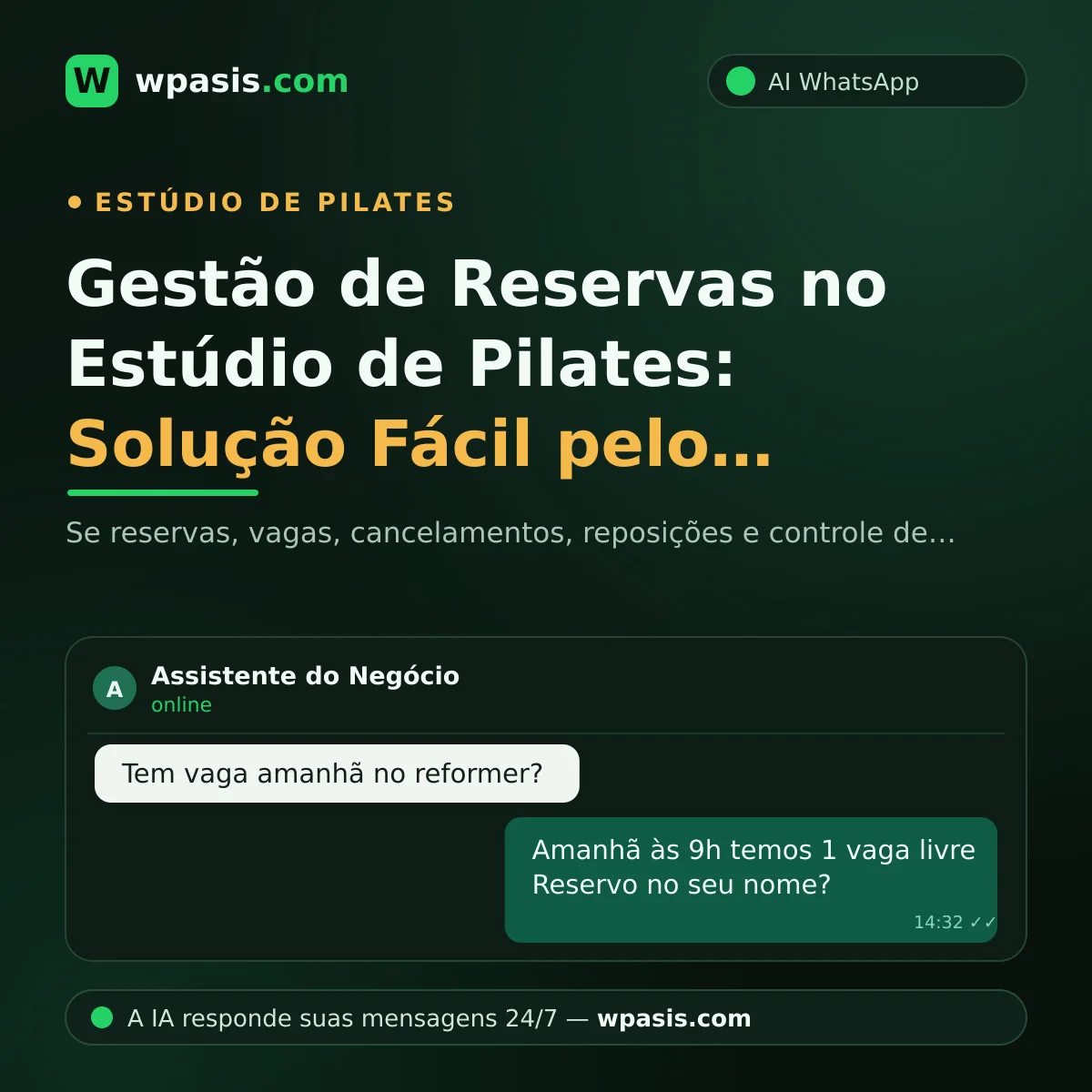 Gestão de Reservas no Estúdio de Pilates: Solução Fácil pelo WhatsApp