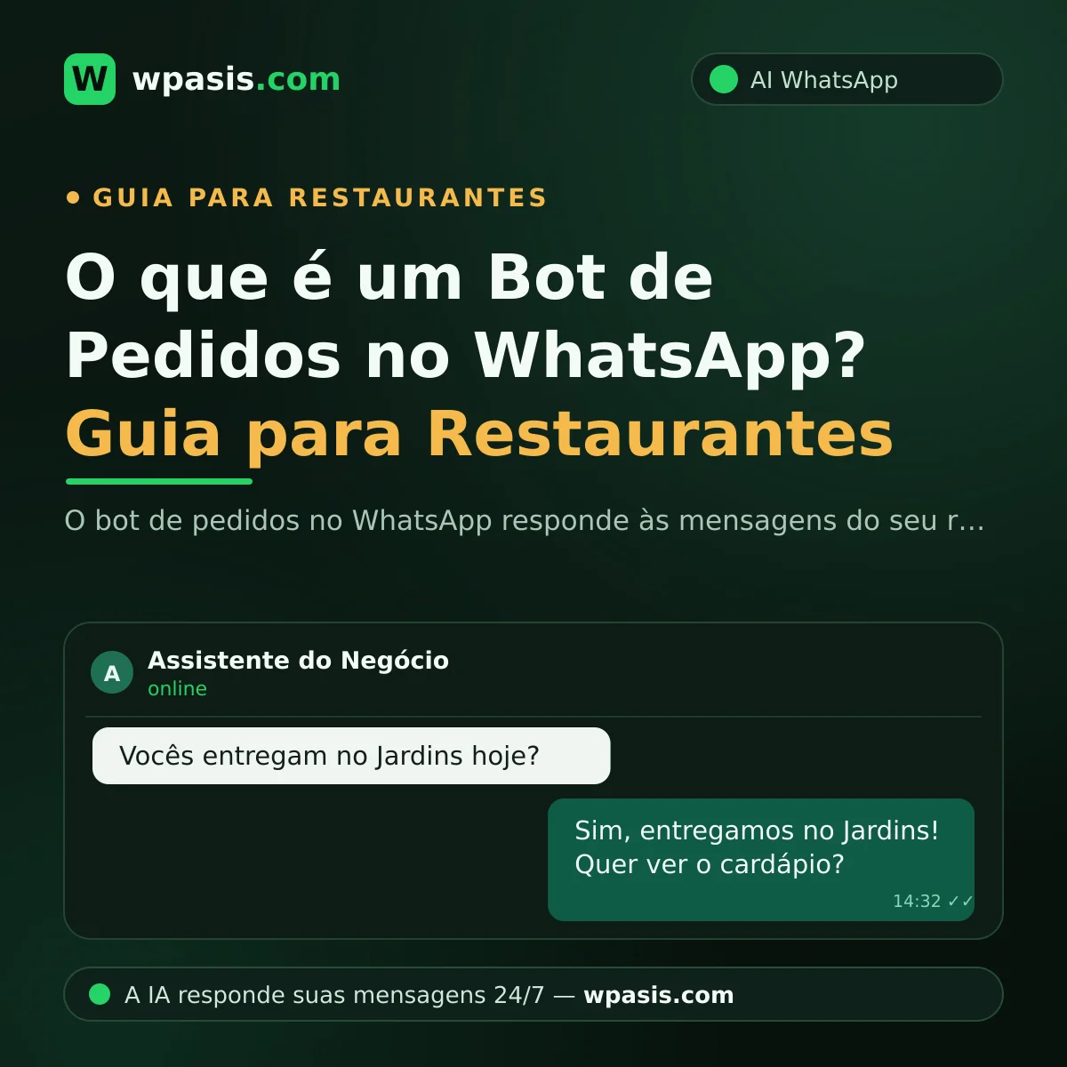 O que é um Bot de Pedidos no WhatsApp? Guia para Restaurantes
