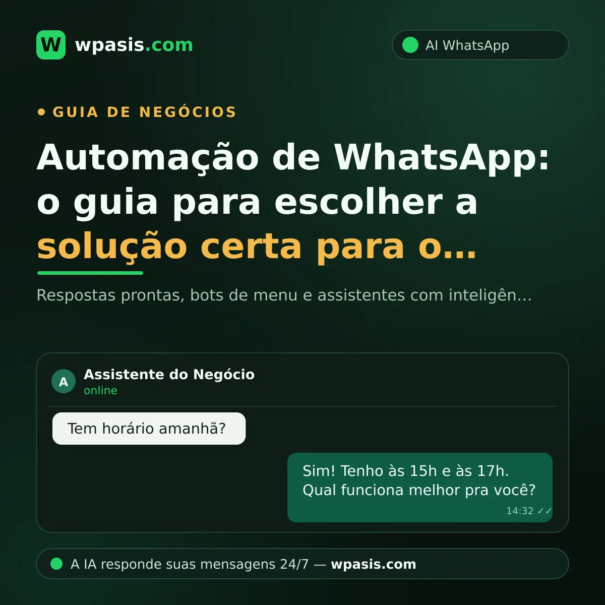 Automação de WhatsApp: o guia para escolher a solução certa para o seu negócio