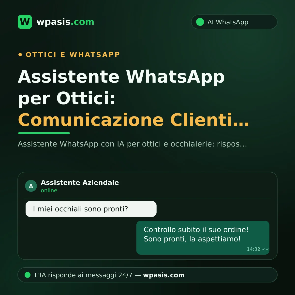 Assistente WhatsApp per Ottici: Comunicazione Clienti con l'IA