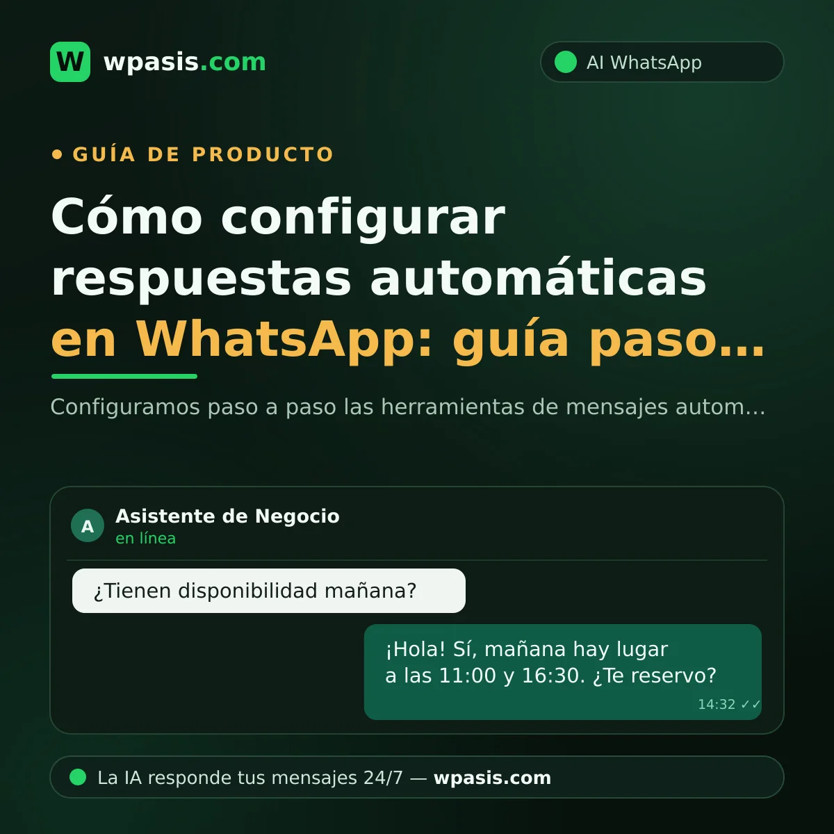 Cómo configurar respuestas automáticas en WhatsApp: guía paso a paso